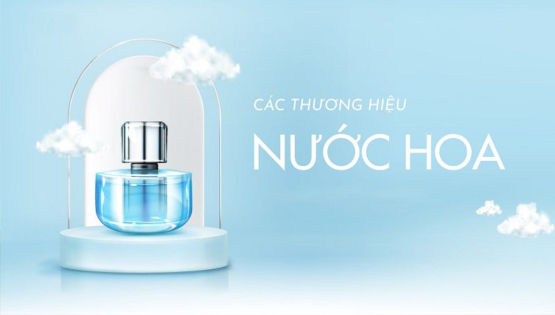 Các thương hiệu nước hoa